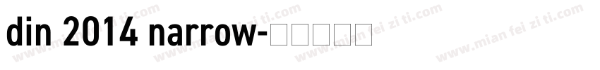 din 2014 narrow字体转换